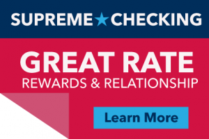 Supreme Checking - Great Rate, Rewards & Relationship