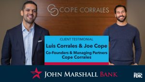 Luis Corrales and Joe Cope Cofounders and Managing Partners of Cope Corrales