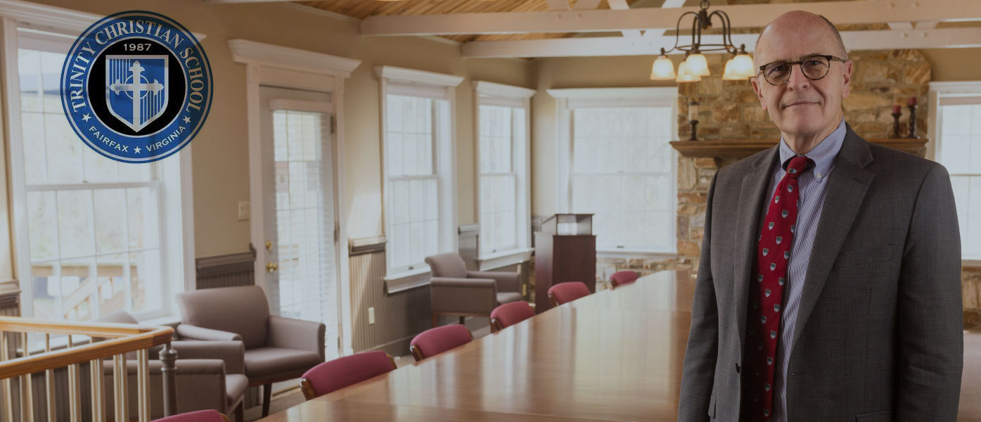 Trinity Christian School -David Vanderpoel is the Head of School and the CEO