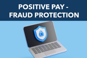 Positive Pay Fraud Protection lock on laptop