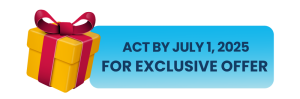 Act by July 1, 2025 for Exclusive Offer