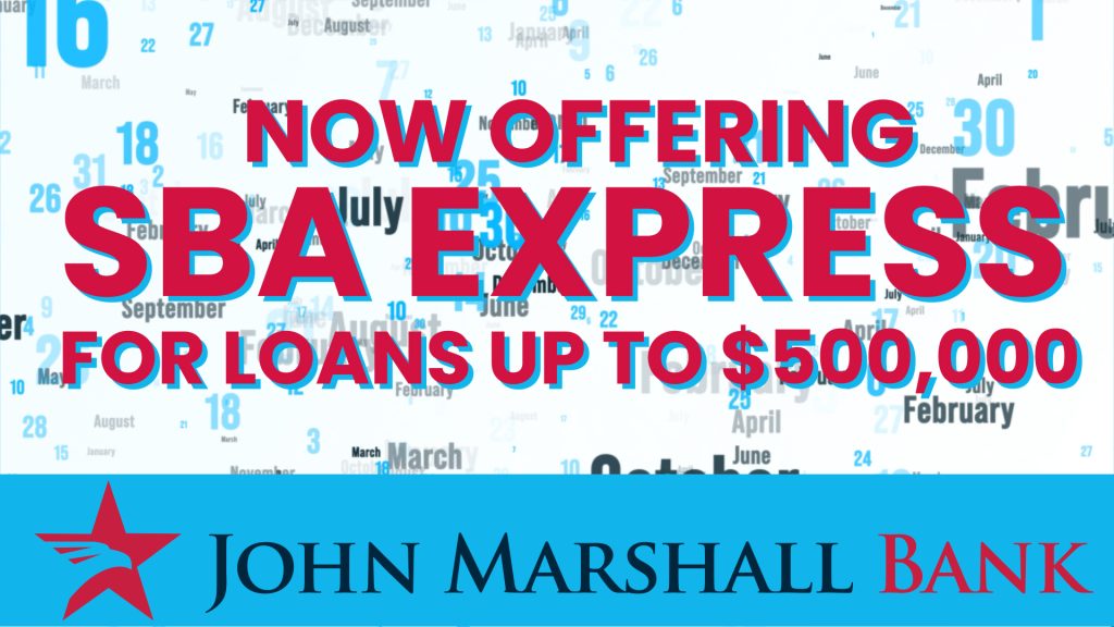 John Marshall Bank now offers SBA Express Loans for loans up to $500,000