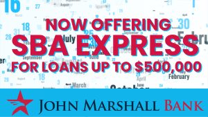 John Marshall Bank now offers SBA Express Loans for loans up to $500,000