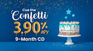 Cue the Confetti 3.90% 9-Month CD